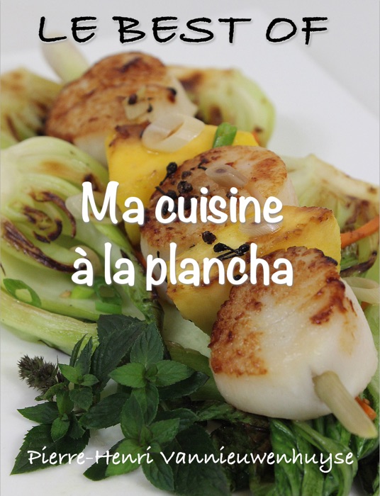 Ma cuisine à la Plancha