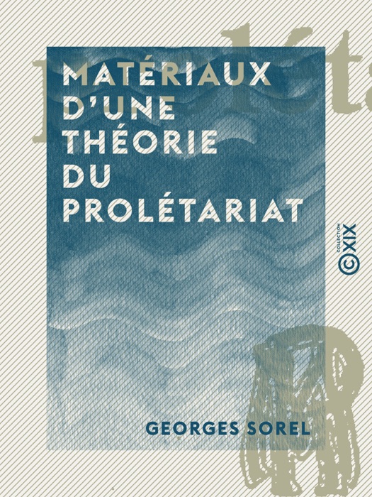 Matériaux d'une théorie du prolétariat