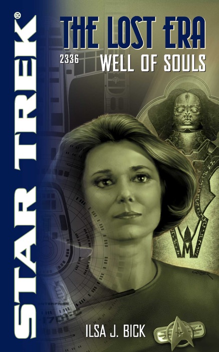 Star Trek: The Lost Era (2336): Well of Souls