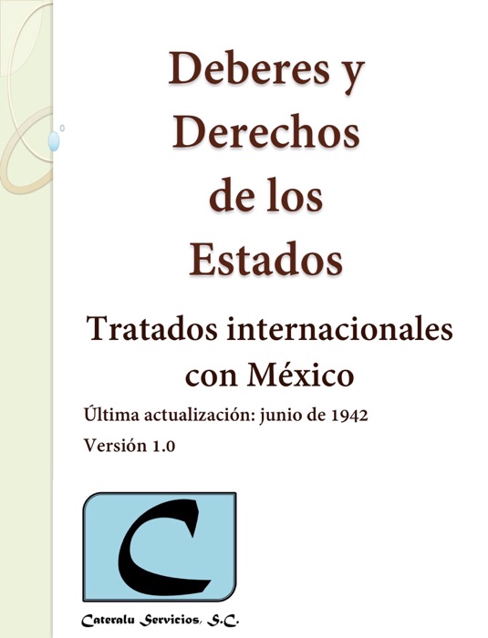 Deberes y Derechos de los Estados - Tratados Internacionales con México