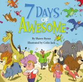 7 Days of Awesome - Shawn Byous