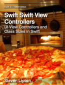 Swift Swift View Controllers - Steven Lipton