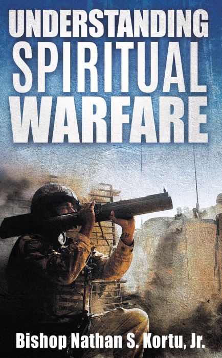 Understanding Spiritual Warfare