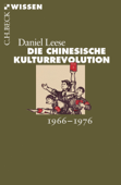 Die chinesische Kulturrevolution - Daniel Leese