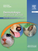 Dermatologia dei piccoli animali - Anita Patel & Peter Forsythe
