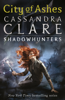 The Mortal Instruments 2: City of Ashes - Cassandra Clare