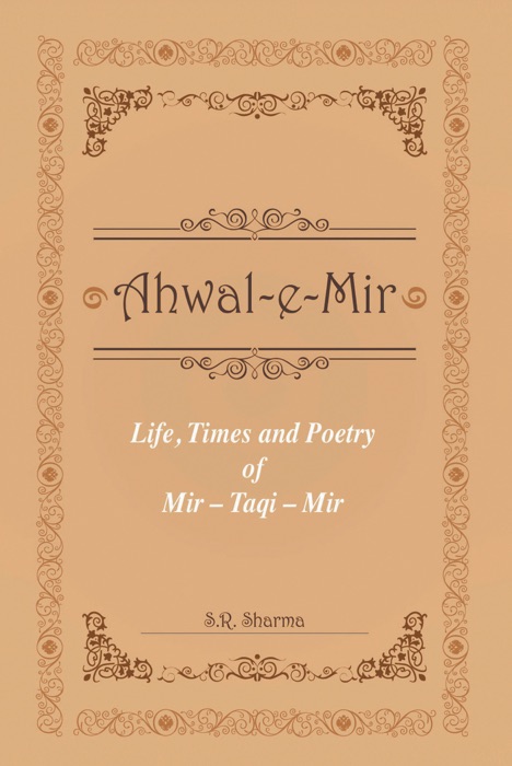 Life,Times and Poetry of Mir