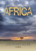Muy breve historia de África - Luis Otero Soler