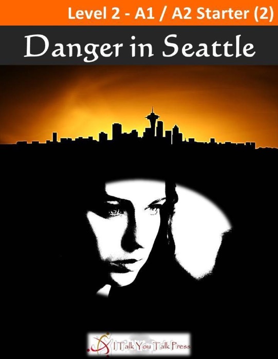 Danger In Seattle