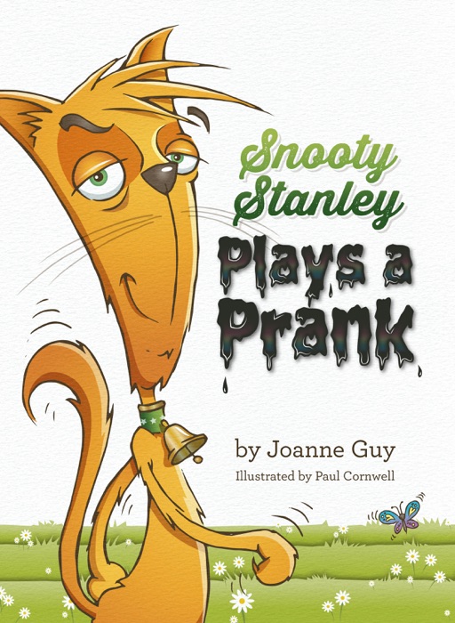 Snooty Stanley Plays a Prank