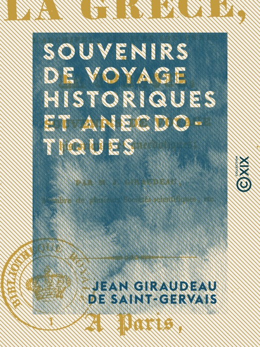 Souvenirs de voyage historiques et anecdotiques