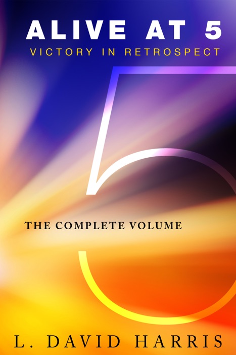 Alive at 5: Victory in Retrospect, The Complete Volume