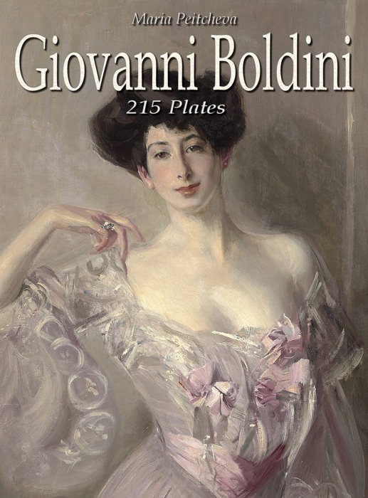 Giovanni Boldini: 215 Plates