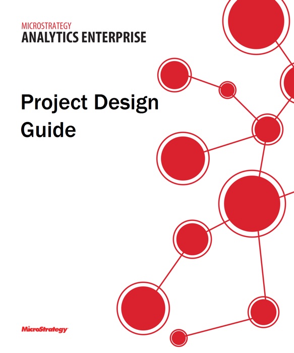 Project Design Guide for MicroStrategy 9.5