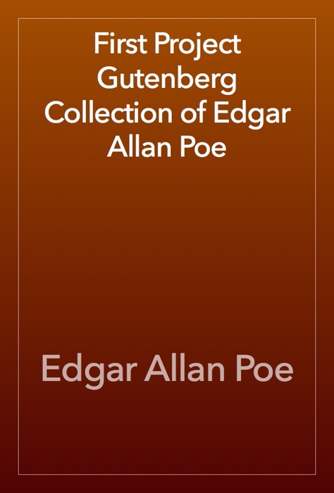 First Project Gutenberg Collection of Edgar Allan Poe