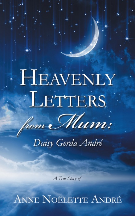 Heavenly Letters from Mum: