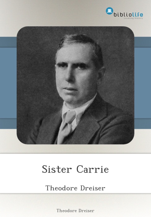 sister carrie theodore dreiser summary