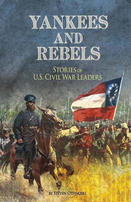 Yankees and Rebels