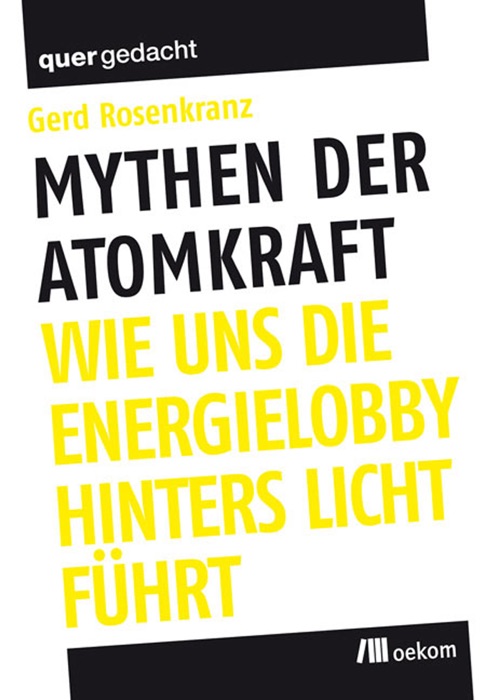 Mythen der Atomkraft