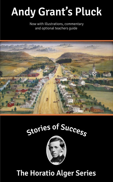 Stories of Success: Andy Grant's Pluck (Illustrated)