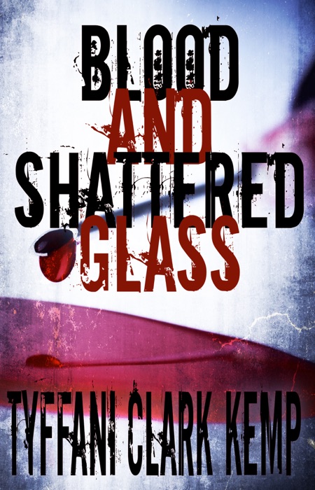 Blood and Shattered Glass (Vyberdex Chronicles #1)