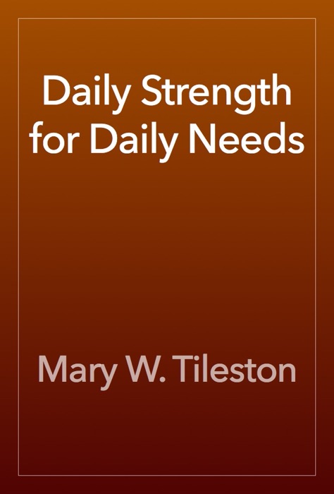 Daily Strength for Daily Needs