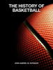 History of Basketball - John Gabriel M. Rutaquio