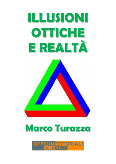 Illusioni ottiche e realtà