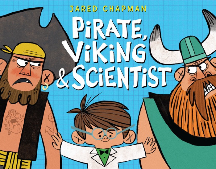 Pirate, Viking & Scientist