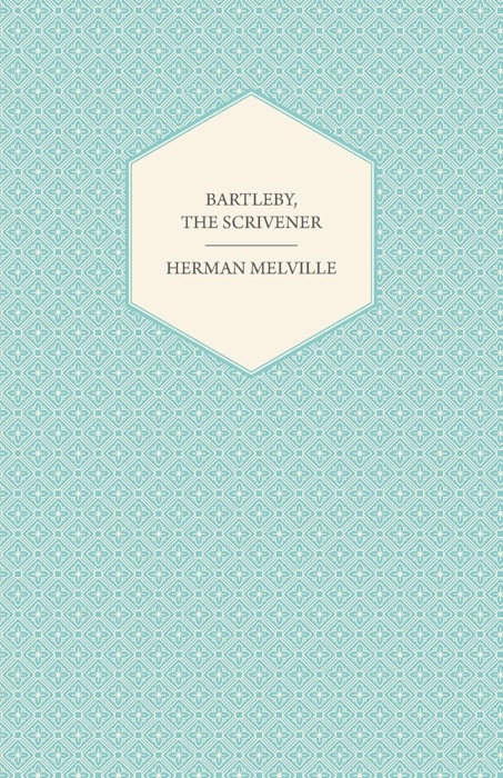 Bartleby, the Scrivener