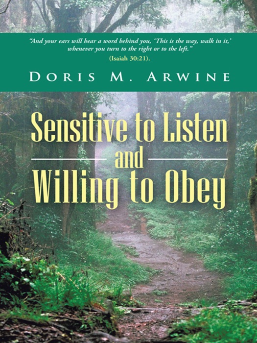 Sensitive to Listen and Willing to Obey