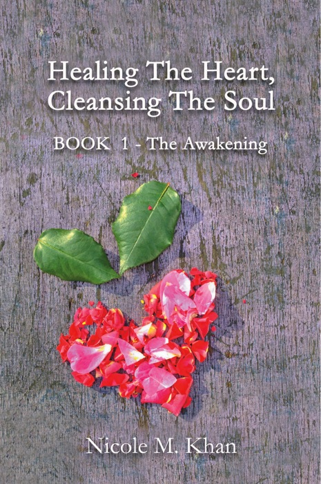 Healing the Heart, Cleansing the Soul