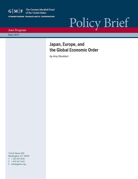 Japan, Europe, and the Global Economic Order