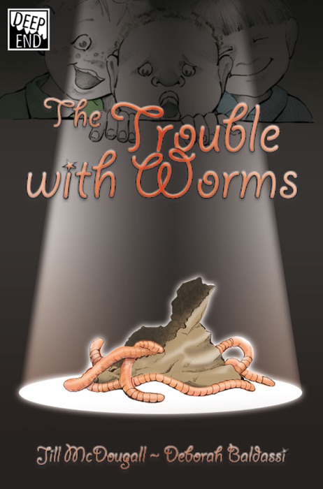 The Trouble With Worms