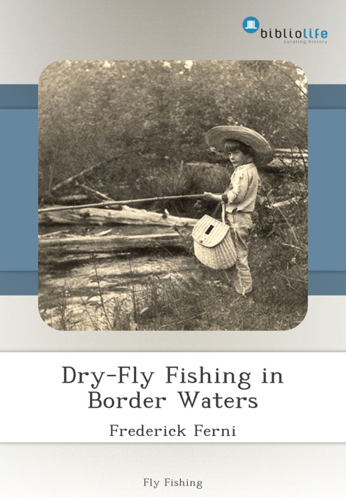 Dry-Fly Fishing in Border Waters