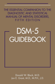 DSM-5® Guidebook - Donald W. Black MD & Jon E. Grant MD MPH JD