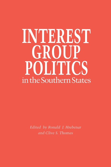 Interest Group Politics in the Southern States