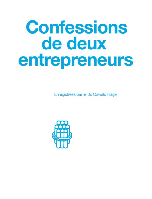 Confessions de deux entrepreneurs