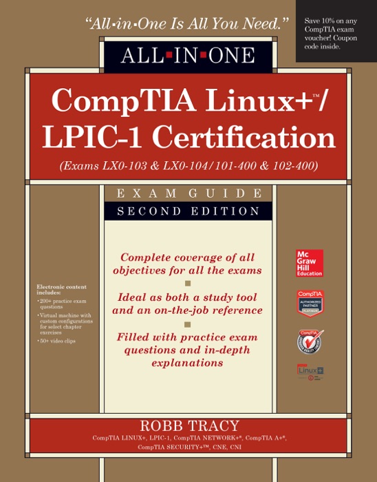 CompTIA Linux+/LPIC-1 Certification All-in-One Exam Guide, Second Edition