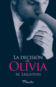 La decisión de Olivia - M. Leighton
