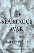 The Spartacus War - Barry Strauss Cover Art