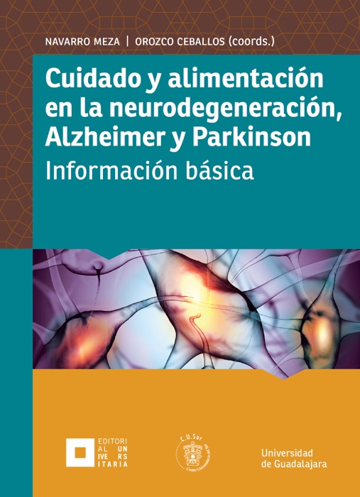 Cuidado y alimentación en la neurodegeneración, Alzheimer y Parkinson