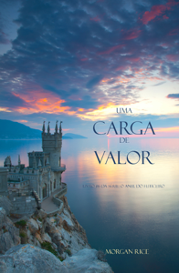 Uma Carga De Valor (Livro #6 da série: O Anel do Feiticeiro) ([year]) Download
