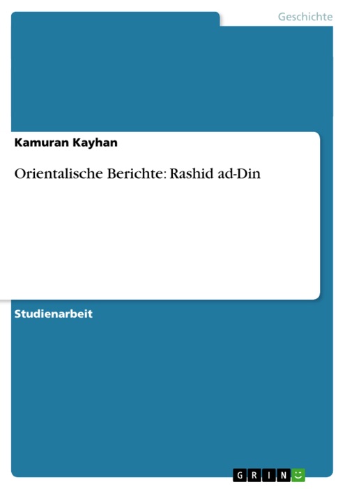 Orientalische Berichte: Rashid ad-Din