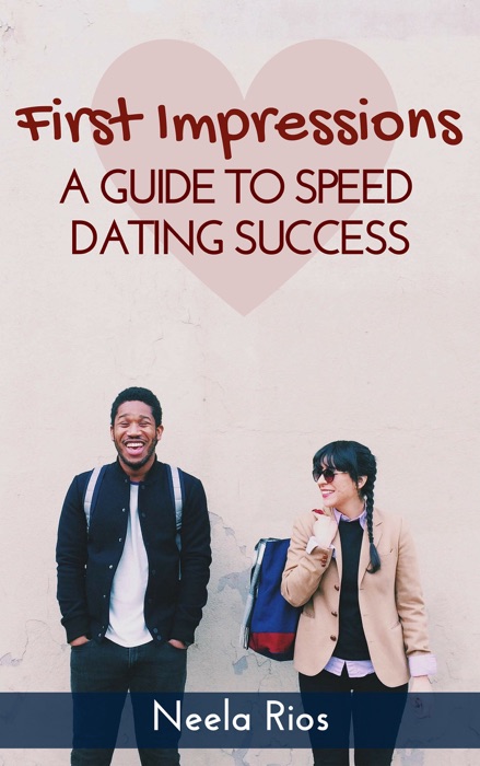 First Impressions: A Guide to Speed Dating Success