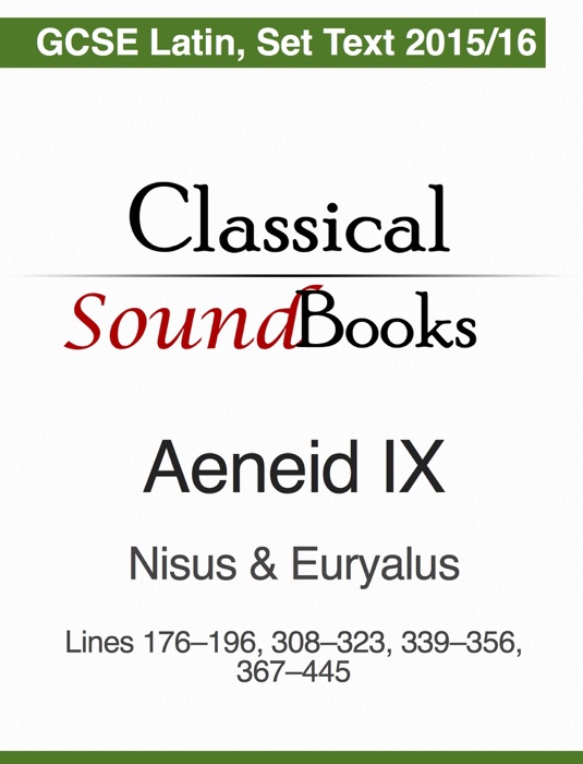 Virgil Aeneid IX SoundBook for GCSE Latin 2015/2016