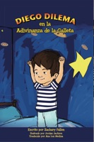 Diego Dilema en la Adivinanza de la Galleta