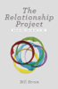 Bill Strom - The Relationship Project artwork