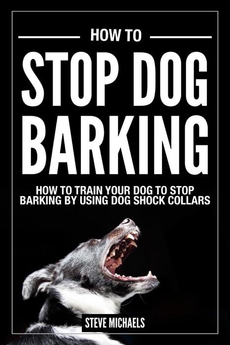 How To Stop Dog Barking