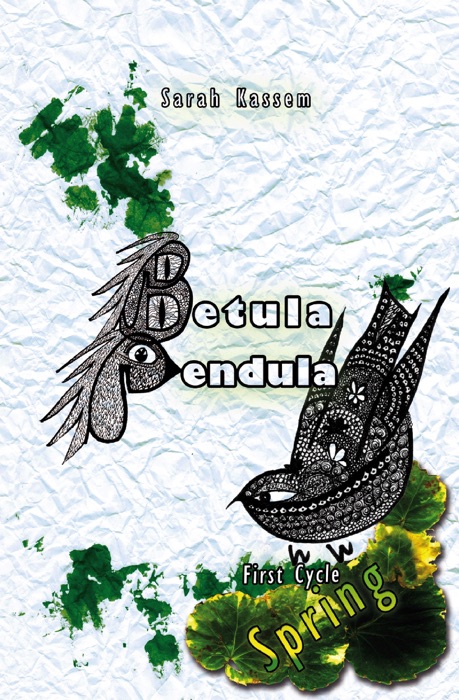 Betula Pendula: First Cycle - Spring